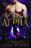 Cursed Alpha (Twisted Oak: The Alphas, #2) (eBook, ePUB) Cursed Alpha (Twisted Oak: The Alphas, #2) (eBook, ePUB)