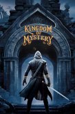 Kingdom of Mystery (eBook, ePUB) Kingdom of Mystery (eBook, ePUB)