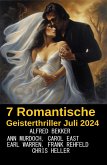 7 Romantische Geisterthriller Juli 2024 (eBook, ePUB) 7 Romantische Geisterthriller Juli 2024 (eBook, ePUB)