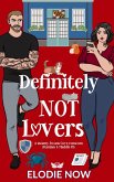 Definitely Not Lovers (Damian & Maddie #1) (eBook, ePUB)