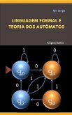 Linguagem Formal e Teoria dos Autômatos (eBook, ePUB) Linguagem Formal e Teoria dos Autômatos (eBook, ePUB)