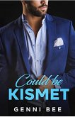 Could Be Kismet (Happily Ever After in Jackson Falls, #2) (eBook, ePUB)