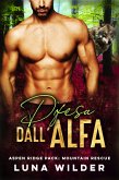 Difesa Dall'Alfa (Aspen Ridge Pack: Mountain Rescue, #1) (eBook, ePUB) Difesa Dall'Alfa (Aspen Ridge Pack: Mountain Rescue, #1) (eBook, ePUB)