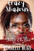Crazy Shadows (Skeletons of the Womb Diaries) (eBook, ePUB) Crazy Shadows (Skeletons of the Womb Diaries) (eBook, ePUB)