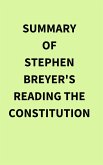 Summary of Stephen Breyer's Reading the Constitution (eBook, ePUB)