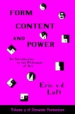 Form, Content, and Power: An Introduction to the Philosophy of Art (Dynamic Humanism, #5) (eBook, ePUB)