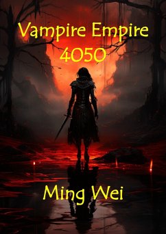 Cover Vampire Empire 4050 (Fantasy Series - Vampire Empire, #1) (eBook, ePUB)