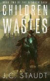 Children of the Wastes (The Aionach Saga, #2) (eBook, ePUB) Children of the Wastes (The Aionach Saga, #2) (eBook, ePUB)