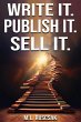 Write it. Publish it. Sell it. (eBook,... - Bild 1