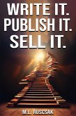 Write it. Publish it. Sell it. (eBook, ePUB)