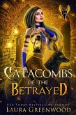 Catacombs Of The Betrayed (The Apprentice Of Anubis, #14) (eBook, ePUB)