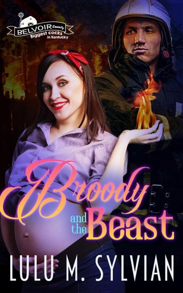 Broody and the Beast (Belvoir County, #2) (eBook, ePUB)