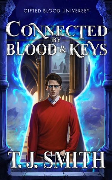 Connected by Blood & Keys (Gifted Blood Universe, #1) (eBook, ePUB)