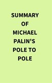 Summary of Michael Palin's Pole To Pole (eBook, ePUB)