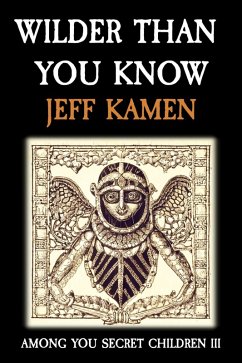 Cover Wilder Than You Know (Among You Secret Children, #3) (eBook, ePUB)