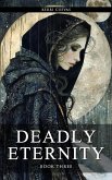 Deadly Eternity (Deadly Kisses, #3) (eBook, ePUB)