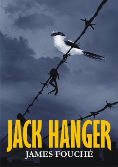 Jack Hanger (eBook, ePUB) - Fouche, James