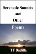 Serenade Sonnets and Other Poems... - Bild 1