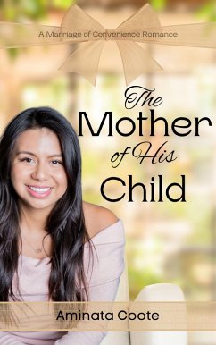 The Mother of His Child (Sweet Haven) (eBook, ePUB) - Coote, Aminata