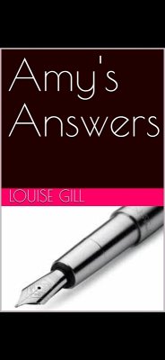 Amy's Answers (eBook, ePUB) - Gill, Louise J