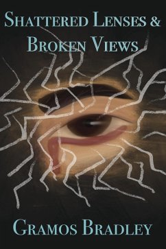Cover Shattered Lenses & Broken Views (eBook, ePUB)