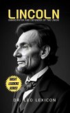 Lincoln: Emancipator and Defender of the Union (eBook, ePUB) Lincoln: Emancipator and Defender of the Union (eBook, ePUB)