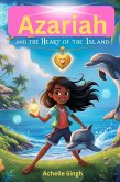 Azariah and The Heart of The Island (eBook, ePUB)
