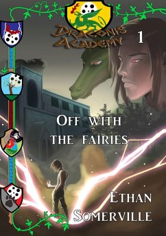 Draconis Academy 1: Off with the Fairies (a Nocturnal Academy Story) (eBook, ePUB) - Somerville, Ethan
