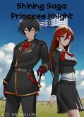 Shining Saga: Princess Knight 1st (eBook, ePUB) Shining Saga: Princess Knight 1st (eBook, ePUB)