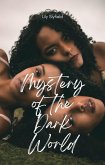 Mystery of the Dark World (eBook, ePUB) Mystery of the Dark World (eBook, ePUB)