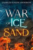 War of Ice and Sand (eBook, ePUB) War of Ice and Sand (eBook, ePUB)