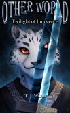 Twilight of Innocence (Other World, #1) (eBook, ePUB)