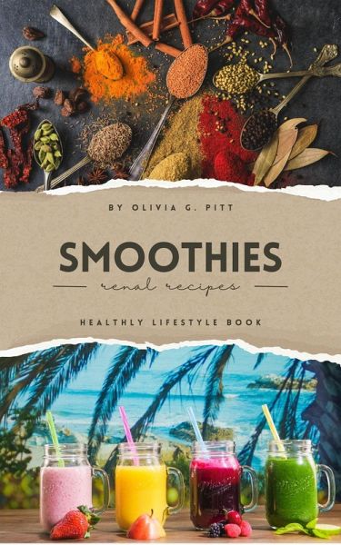 Smoothies for Renal Wellness (Renal Health Essentials, #1) (eBook, ePUB)