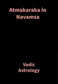 Atmakaraka in Navamsa (eBook, ePUB) Atmakaraka in Navamsa (eBook, ePUB)