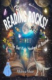 Reading Rocks - 25 Tips to Get Kids Hooked on Books (eBook, ePUB)