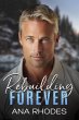 Rebuilding Forever (eBook, ePUB) - Bild 1