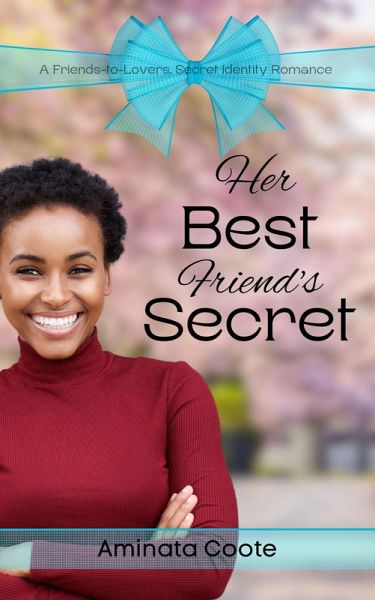 Her Best Friend's Secret (Sweet Haven, #4) (eBook, ePUB) Her Best Friend's Secret (Sweet Haven, #4) (eBook, ePUB)