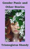 Gender Panic and Other Stories (eBook, ePUB)