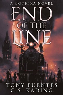 Cover End of the Line: A Gothkia Novel (Gothika, #3) (eBook, ePUB)