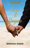 How It Began (Orange Valley Shorts, #1) (eBook, ePUB) How It Began (Orange Valley Shorts, #1) (eBook, ePUB)