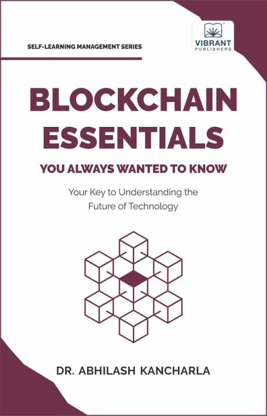 Blockchain Essentials You Always Wanted To Know (Self Learning Management) (eBook, ePUB)