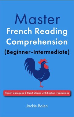 Cover Master French Reading Comprehension (Beginner-Intermediate): French Dialogues & Short Stories with English Translations (eBook, ePUB)