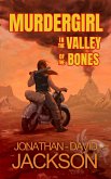 Murdergirl in the Valley of the Bones (eBook, ePUB)