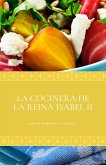 La Cocinera De La Reina Isabel II (eBook, ePUB)