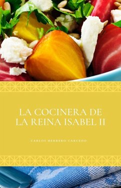Cover La Cocinera De La Reina Isabel II (eBook, ePUB)