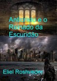 Anticristo e o Reinado da Escuridão (Instrução para o Apocalipse, #27) (eBook, ePUB) Anticristo e o Reinado da Escuridão (Instrução para o Apocalipse, #27) (eBook, ePUB)