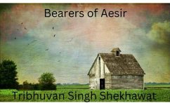 Bearers of Aesir (Professional Wrestling Stories, #1) (eBook, ePUB) - Tribhuvan; Shekhawat, Tribhuvan Singh