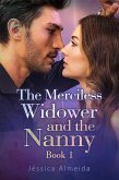 The Merciless Widower and the Nanny Book 1 (eBook, ePUB)