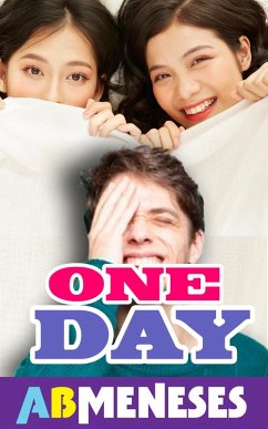 One Day (eBook, ePUB) - Meneses, Ab