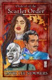 Ordeal of the Scarlet Order (Scarlet Order Vampires, #3) (eBook, ePUB) Ordeal of the Scarlet Order (Scarlet Order Vampires, #3) (eBook, ePUB)